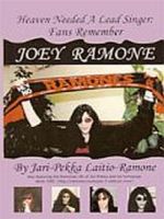 Heaven Needed A Lead Singer - Fans Remember Joey Ramone (2002)
